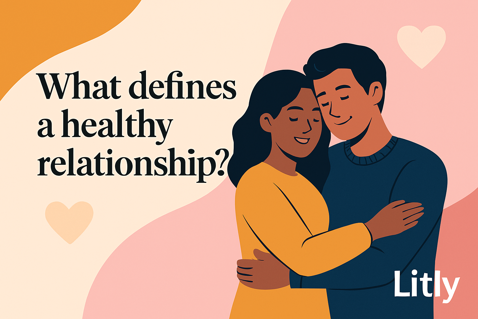 What defines a healthy relationship?